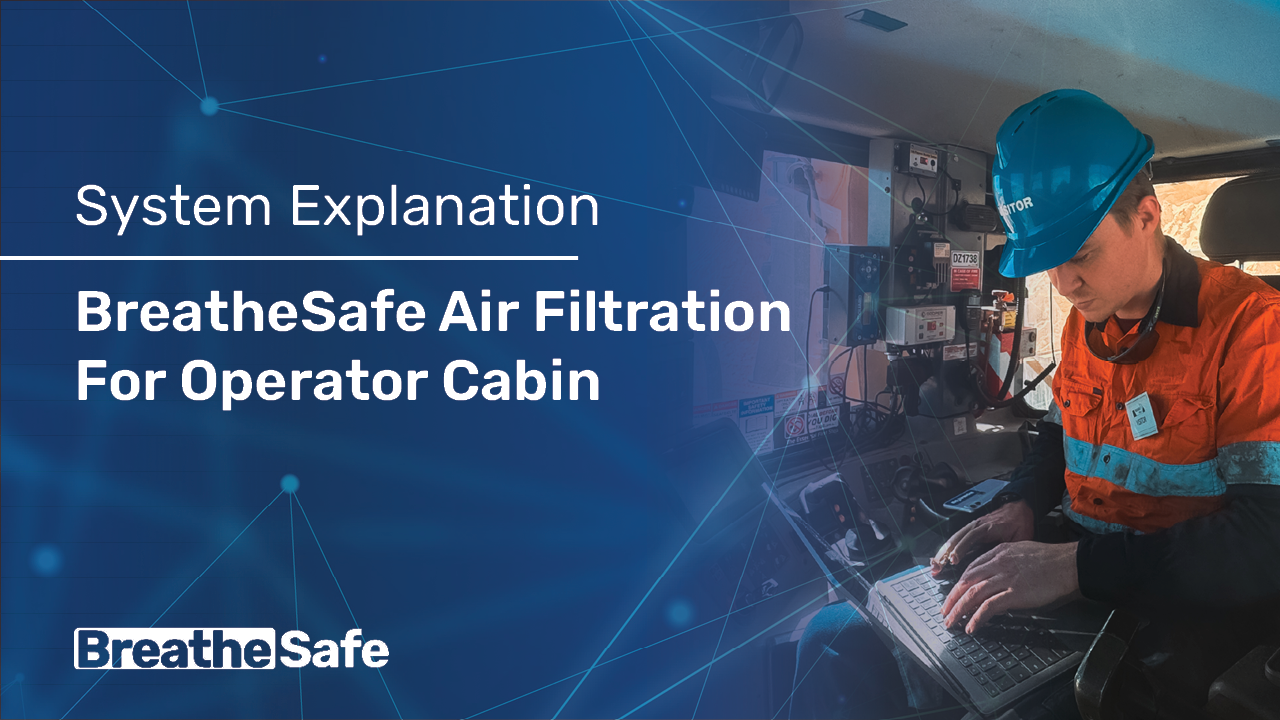 BreatheSafe Air Filtration For Operator Cabin